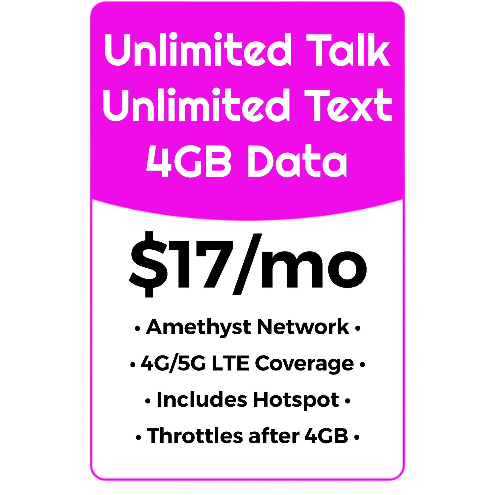 UNL Talk, Text & Data w/4GB High Speed - AMETHYST NETWORK