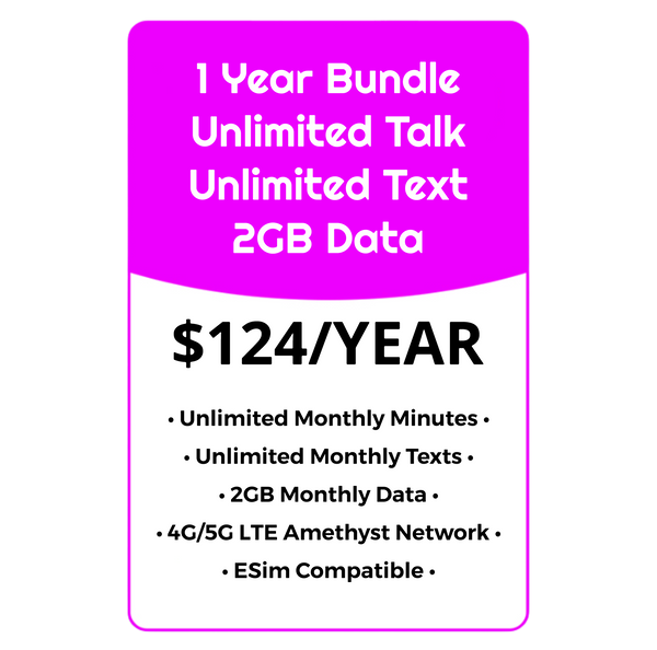 YEARLY BUNDLE - UNL Talk, Text & Data w/2GB High Speed - AMETHYST NETWORK