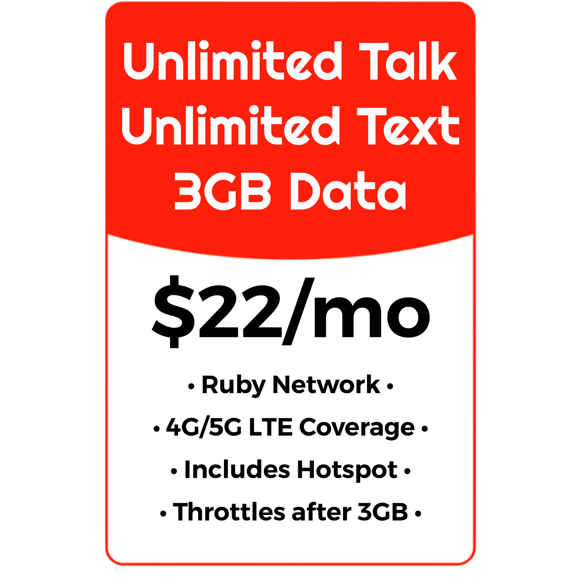 UNL Talk, Text & Data w/3GB HS - RUBY NETWORK