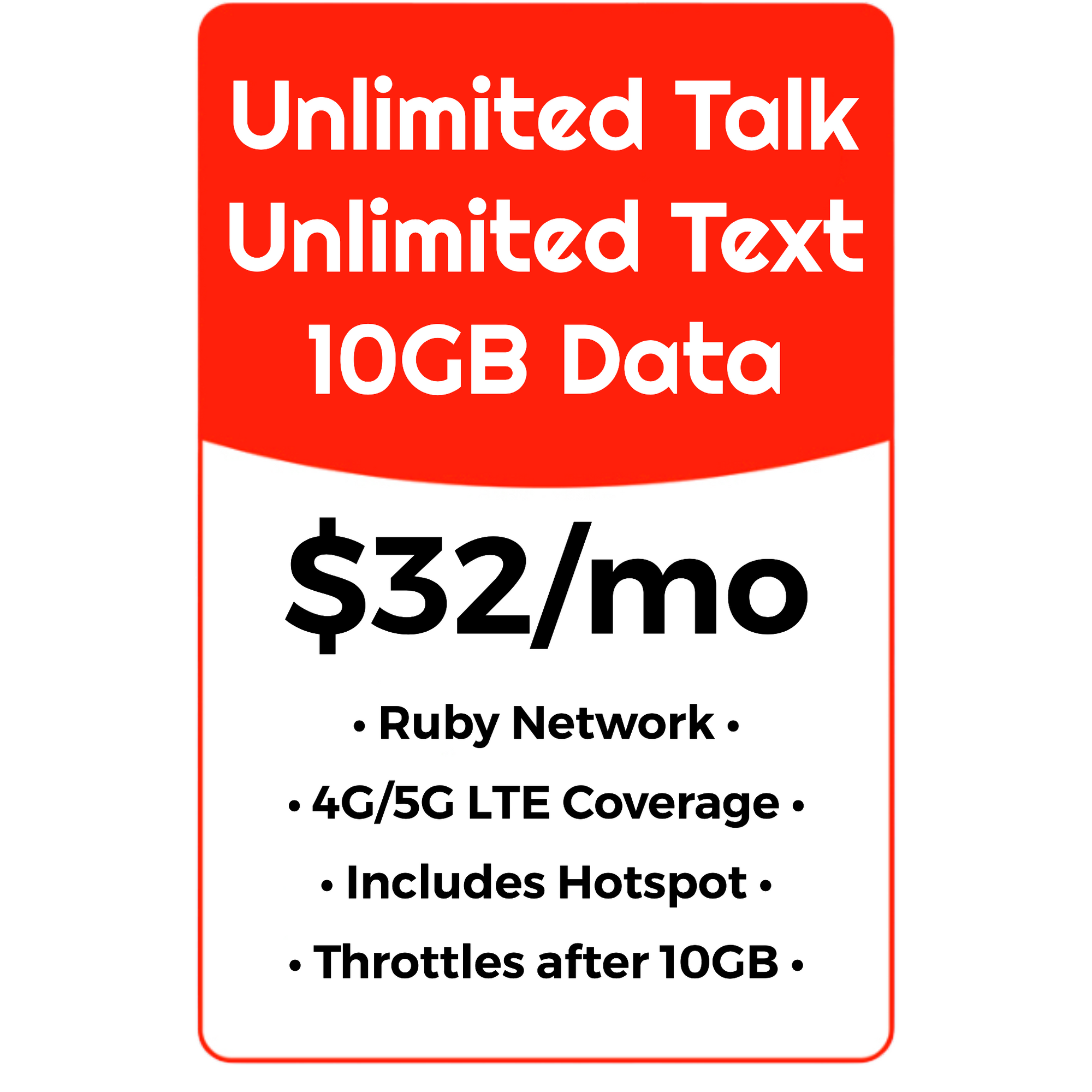 UNL Talk, Text & Data w/10GB HS - RUBY NETWORK